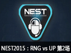 NEST2015Ӣ168 RNG vs UP 2