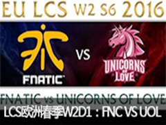 2016LCSŷ޴W2D1FNC VS UOL