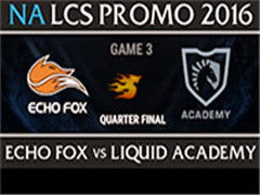 2017LCSǰFOX VS TLA 3